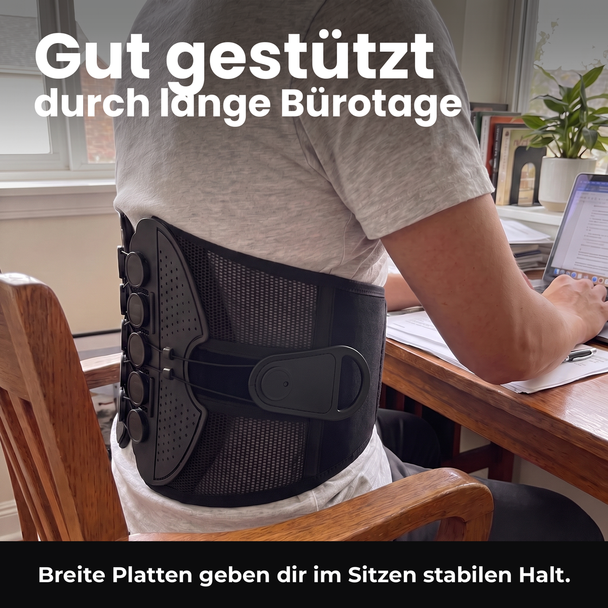Gut gestützt durch lange Bürotage